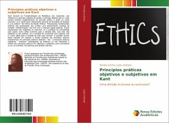 Princípios práticos objetivos e subjetivos em Kant - Lopes Andrade, Renata Cristina