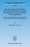 Der neue Normzweck des Rechts der Gesellschafterdarlehen und seine Auswirkungen auf den persönlichen Anwendungsbereich