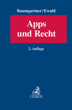 Apps und Recht - Baumgartner, Ulrich;Ewald, Konstantin