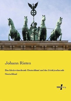 Das friedewünschende Deutschland und das friedejauchzende Deutschland - Risten, Johann