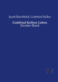 Gottfried Kellers Leben