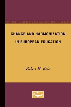 Change and Harmonization in European Education - Beck, Robert