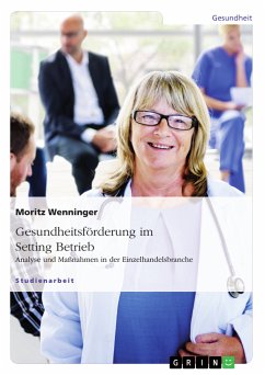 Gesundheitsförderung im Setting Betrieb (eBook, ePUB) - Wenninger, Moritz