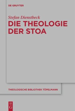 Die Theologie der Stoa - Dienstbeck, Stefan