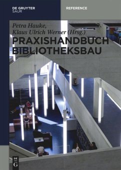 Praxishandbuch Bibliotheksbau