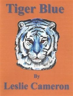 Tiger Blue (eBook, ePUB) - Cameron, Leslie