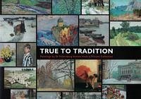True to Tradition - Petrova, Evgenia - Pustarnakov, Ekaterina - Sapagova, Ekaterina - Neshatayeva, Nadezhda