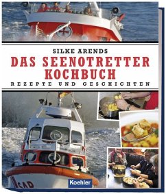Das Seenotretter-Kochbuch - Arends, Silke