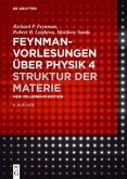 Struktur der Materie / Feynman-Vorlesungen über Physik Band 4