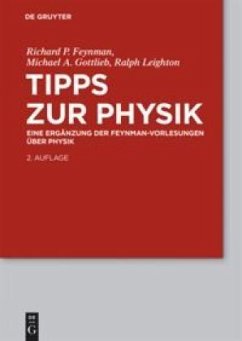 Tipps zur Physik / Feynman-Vorlesungen über Physik Band 6 - Feynman-Vorlesungen über Physik / Tipps zur Physik