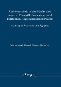 Unbewusstheit in der Macht und negative Dialektik des sozialen und politischen Reglementierungszwangs