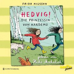 Die Prinzessin von Hardemo / Hedvig! Bd.3 (3 Audio-CDs) - Nilsson, Frida