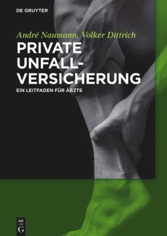 Private Unfallversicherung - Naumann, André;Dittrich, Volker