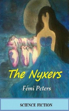 The Nyxers (eBook, ePUB) - Peters, Fémi