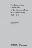 German Reich 1933-1937 / The Persecution and Murder of the European Jews by Nazi Germany, 1933-1945 Volume 1