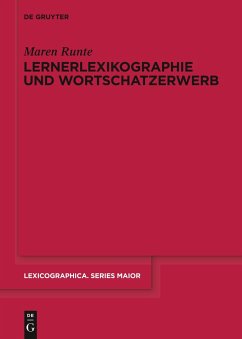 Lernerlexikographie und Wortschatzerwerb - Runte, Maren