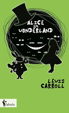 Alice im Wunderland - Carroll, Lewis