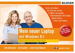 Mein neuer Laptop - Windows 8.1 für Einsteiger (eBook, PDF) - Schmid, Anja; Baumeister, Inge; Zintzsch, Andreas