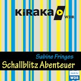 Kiraka, Schallblitz Abenteuer (MP3-Download)