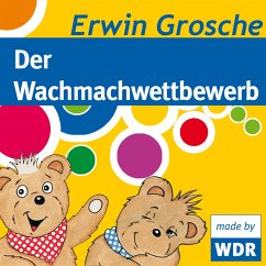Bärenbude, Der Wachmachwettbewerb (MP3-Download) - Grosche, Erwin