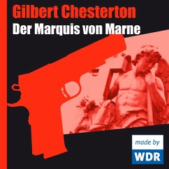 Der Marquis von Marne (MP3-Download) - Chesterton, Gilbert