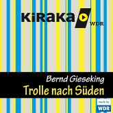 Kiraka, Die Trolle nach Süden (MP3-Download)