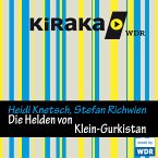 Kiraka, Die Helden von Klein-Gurkistan (MP3-Download)