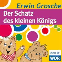 Bärenbude, Der Schatz des kleinen Königs (MP3-Download) - Grosche, Erwin