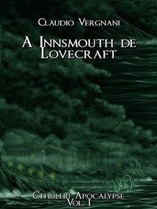 A Innsmouth De Lovecraft (eBook, ePUB) - Vergnani, Claudio