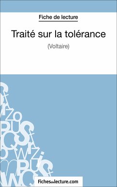 Traité sur la tolérance (eBook, ePUB) - Z., Jessica; Fichesdelecture. Com