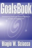 GoalsBook: Embracing Personal Responsibility in An Age of Entitlement (eBook, ePUB)