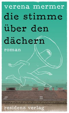 die stimme über den dächern (eBook, ePUB) - Mermer, Verena