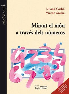 Mirant el món a través dels números (eBook, PDF) - Gràcia, Vicent; Carbó, Liliana