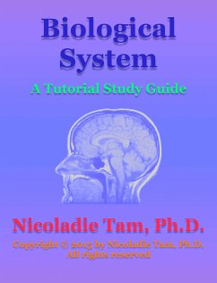 Biological System: A Tutorial Study Guide (eBook, ePUB) - Tam, Nicoladie