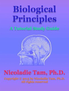 Biological Principles: A Tutorial Study Guide (eBook, ePUB) - Tam, Nicoladie