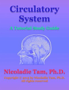 Circulatory System: A Tutorial Study Guide (eBook, ePUB) - Tam, Nicoladie