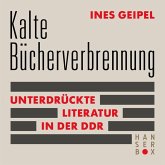 Kalte Bücherverbrennung (eBook, ePUB)