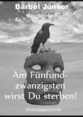 Am Fünfundzwanzigsten wirst du sterben! (eBook, ePUB)