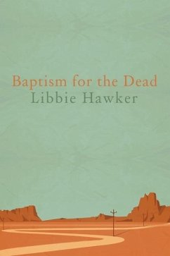 Baptism for the Dead (eBook, ePUB) - Hawker, Libbie