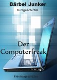 Der Computerfreak (eBook, ePUB)