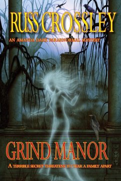 Cover Grind Manor (An Amanda Dark Paranormal Mystery) (eBook, ePUB)