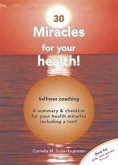 30 Miracles of Your Health (eBook, ePUB)