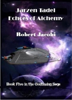 Jarzen Tadel - Echoes of Alchemy (eBook, ePUB) - Jacobi, Robert