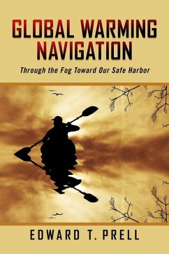 Global Warming Navigation (eBook, ePUB) - Prell, Edward T.