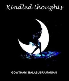 Kindled Thoughts (eBook, ePUB) - Balasubramanian, Gowthami