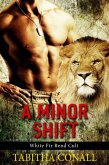 A Minor Shift (White Fir Bend Cult Series, #1) (eBook, ePUB) A Minor Shift (White Fir Bend Cult Series, #1) (eBook, ePUB)