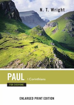 Paul for Everyone: 1 Corinthians - Wright, N. T.