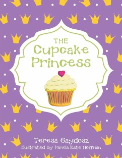 The Cupcake Princess - Gaydosz, Teresa