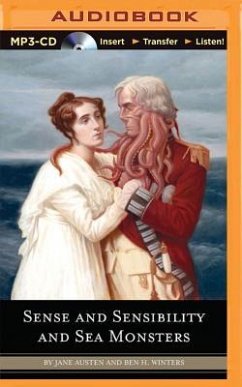 Sense and Sensibility and Sea Monsters - Austen, Jane; Winters, Ben H.