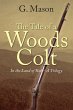 The Tale of a Woods Colt - Bild 1